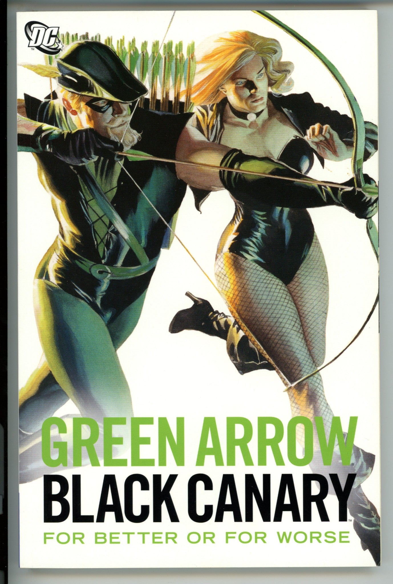Green Arrow Black Canary For Better or For Worse Vol 1 TP