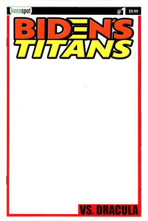 Bidens Titans vs Dracula 1 Blank Variant (2022)