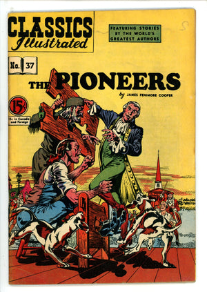 Classics Illustrated The Pioneers 37 HRN 75 Canadian FN-