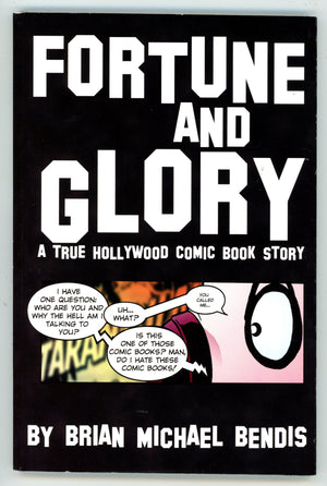 Fortune and Glory A True Hollywood Comic Book Story TPB