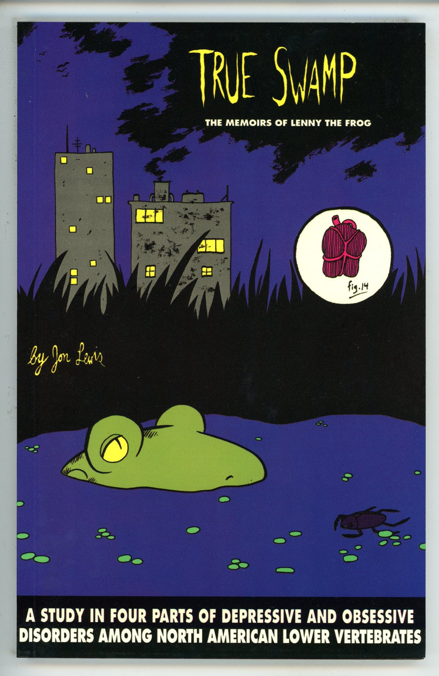 True Swamp The Memoirs of Lenny the Frog TPB