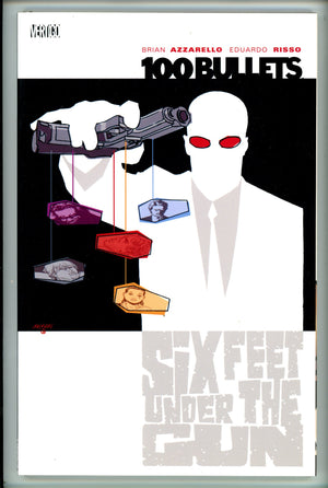 100 Bullets Vol 6 Six Feet Under The Gun TP