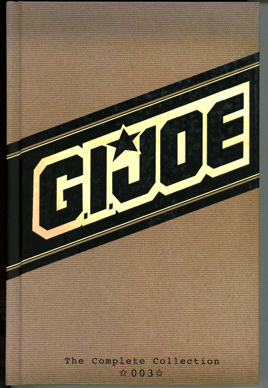 G.I. Joe the Complete Collection Vol 3 1st Print HC