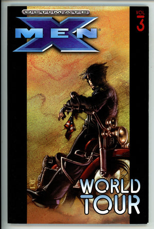 Ultimate X-Men Vol 3 World Tour TPB