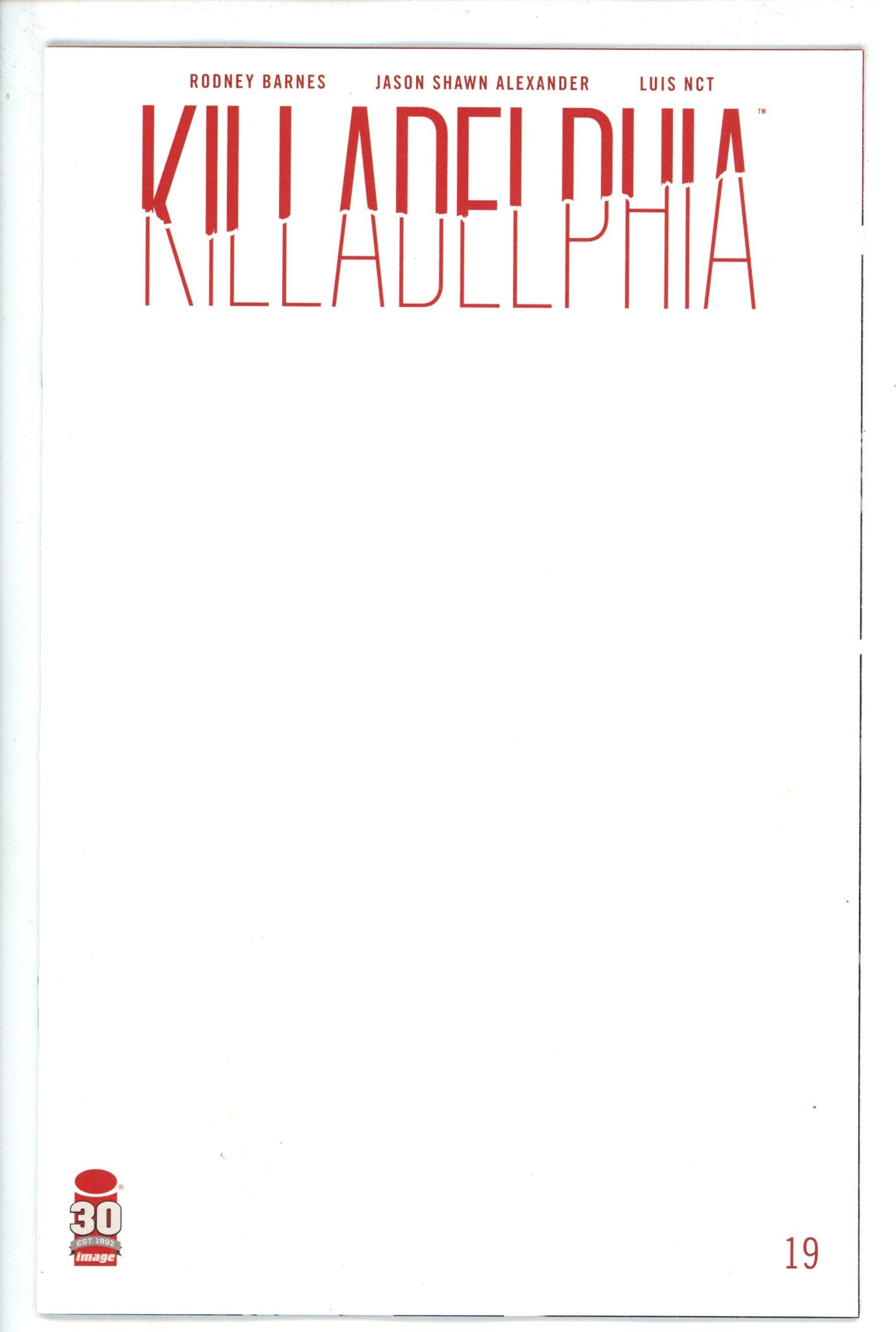 Killadelphia 19 Blank Variant (2022)