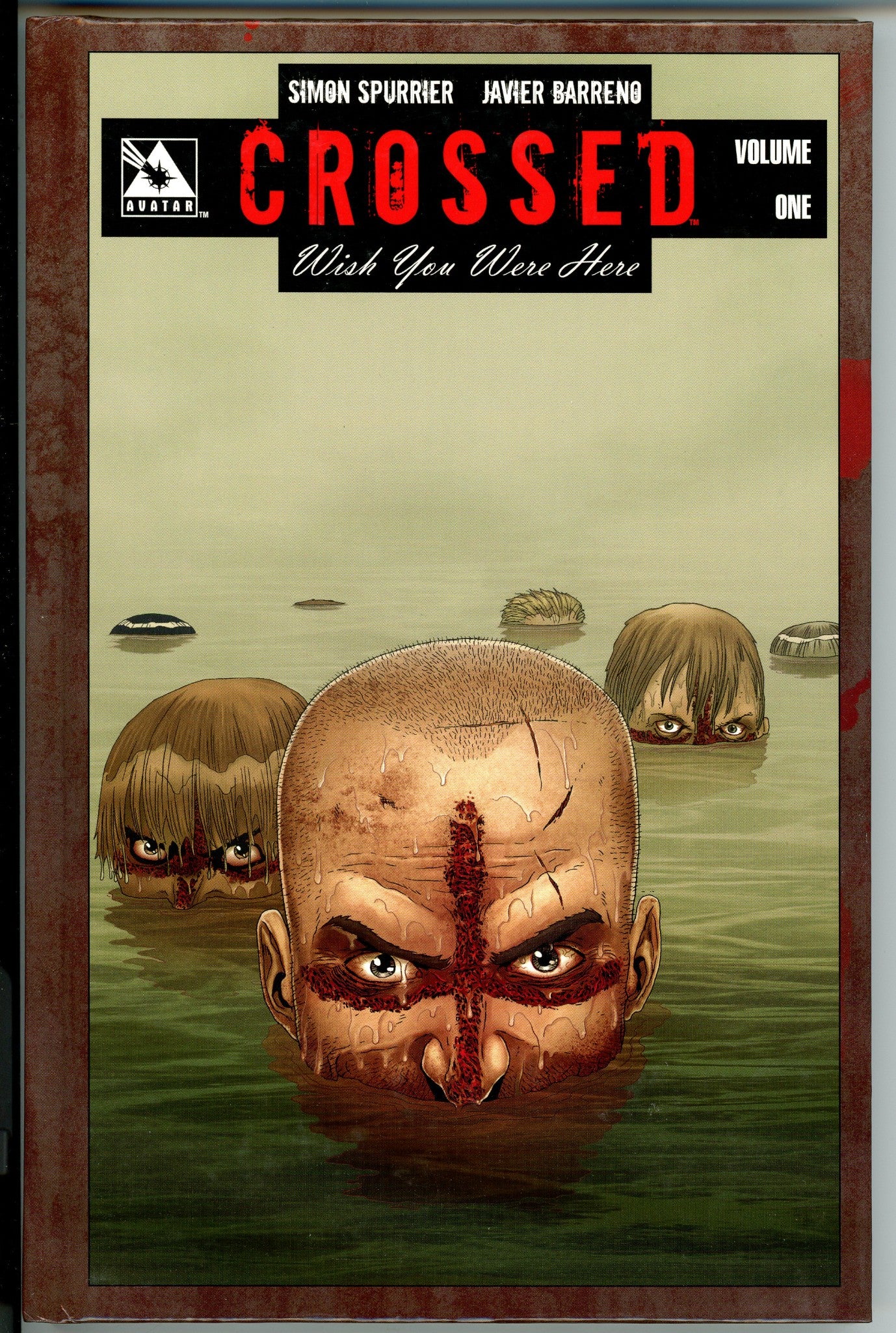 Crossed Wish You Were Here Vol 1 HC