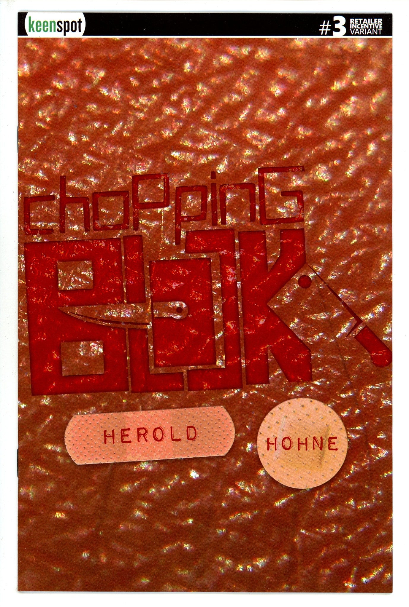 Chopping Block 3 Bandages Incentive Variant (2023)