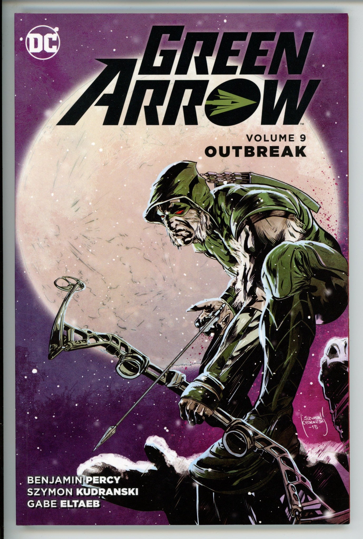 Green Arrow Outbreak Vol 9 TPB