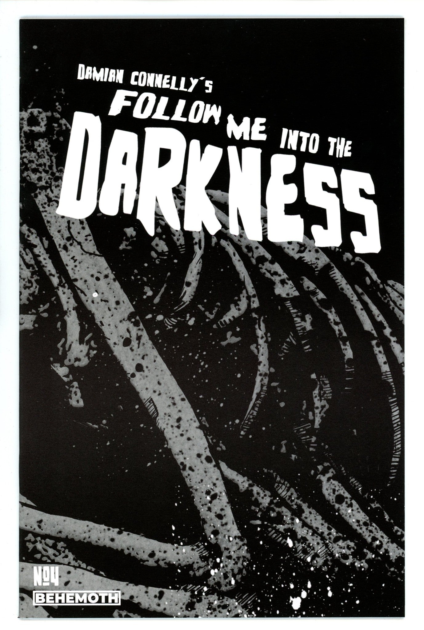 Follow Me Into The Darkness 4 Connelly Variant (2022)