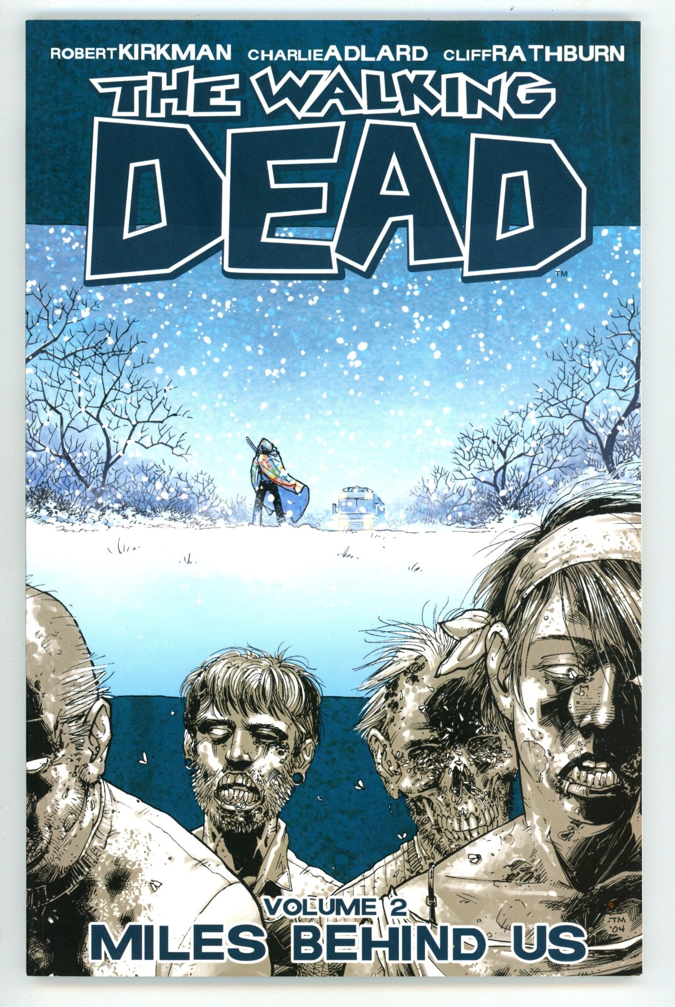 The Walking Dead Vol 2 Miles Behind Us TPB 7th Print
