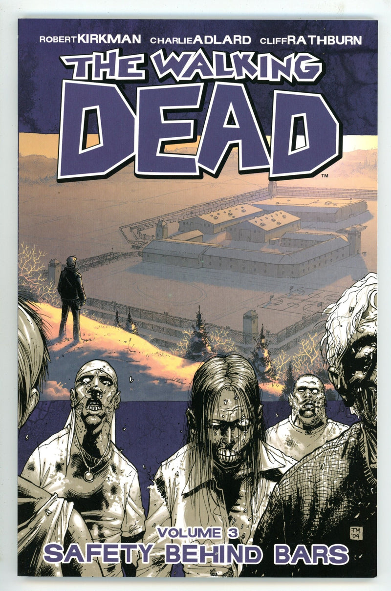 The Walking Dead Vol 3 Safety Behind Bars TPB 7th Print