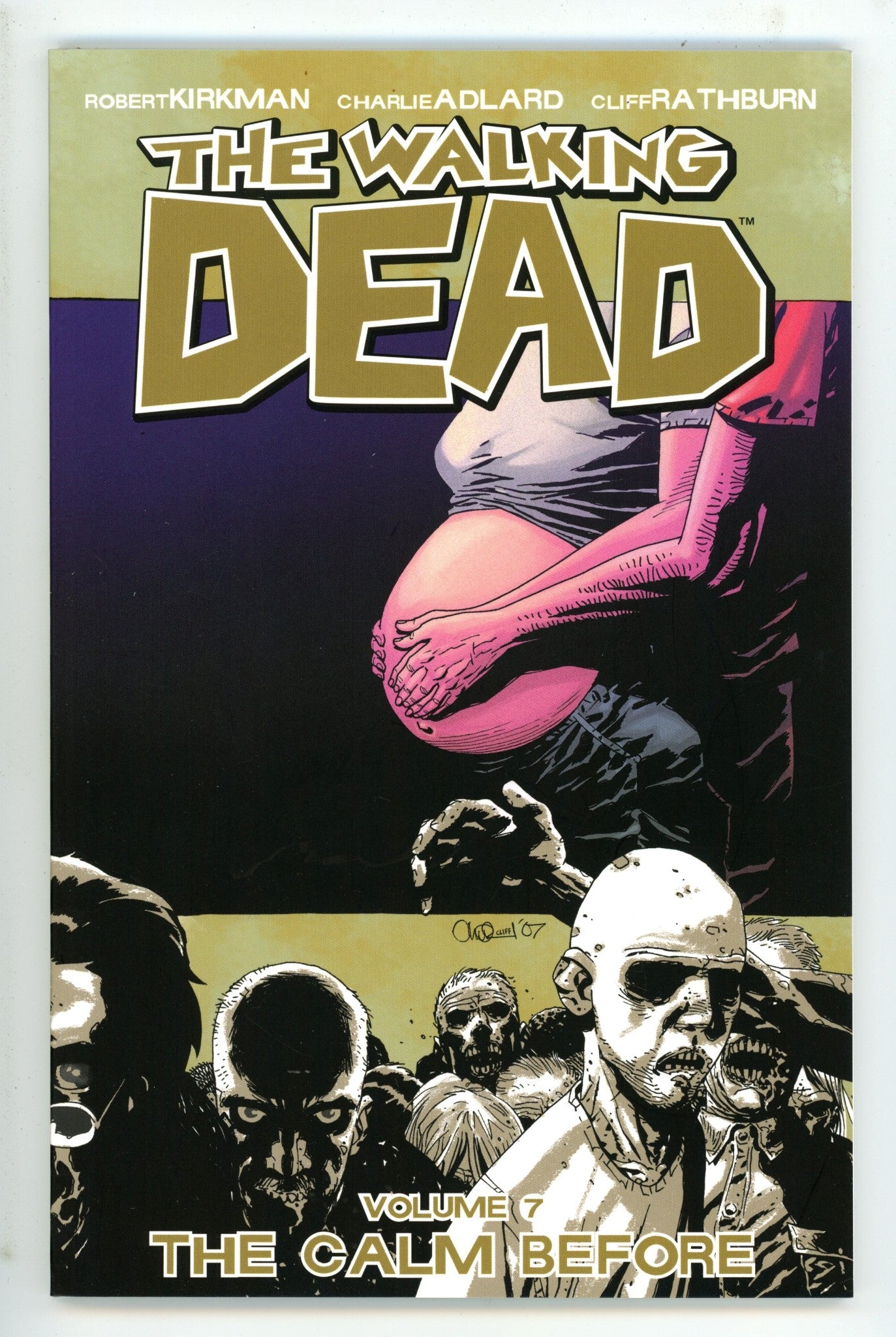 The Walking Dead Vol 7 The Calm Before TPB 4th Print