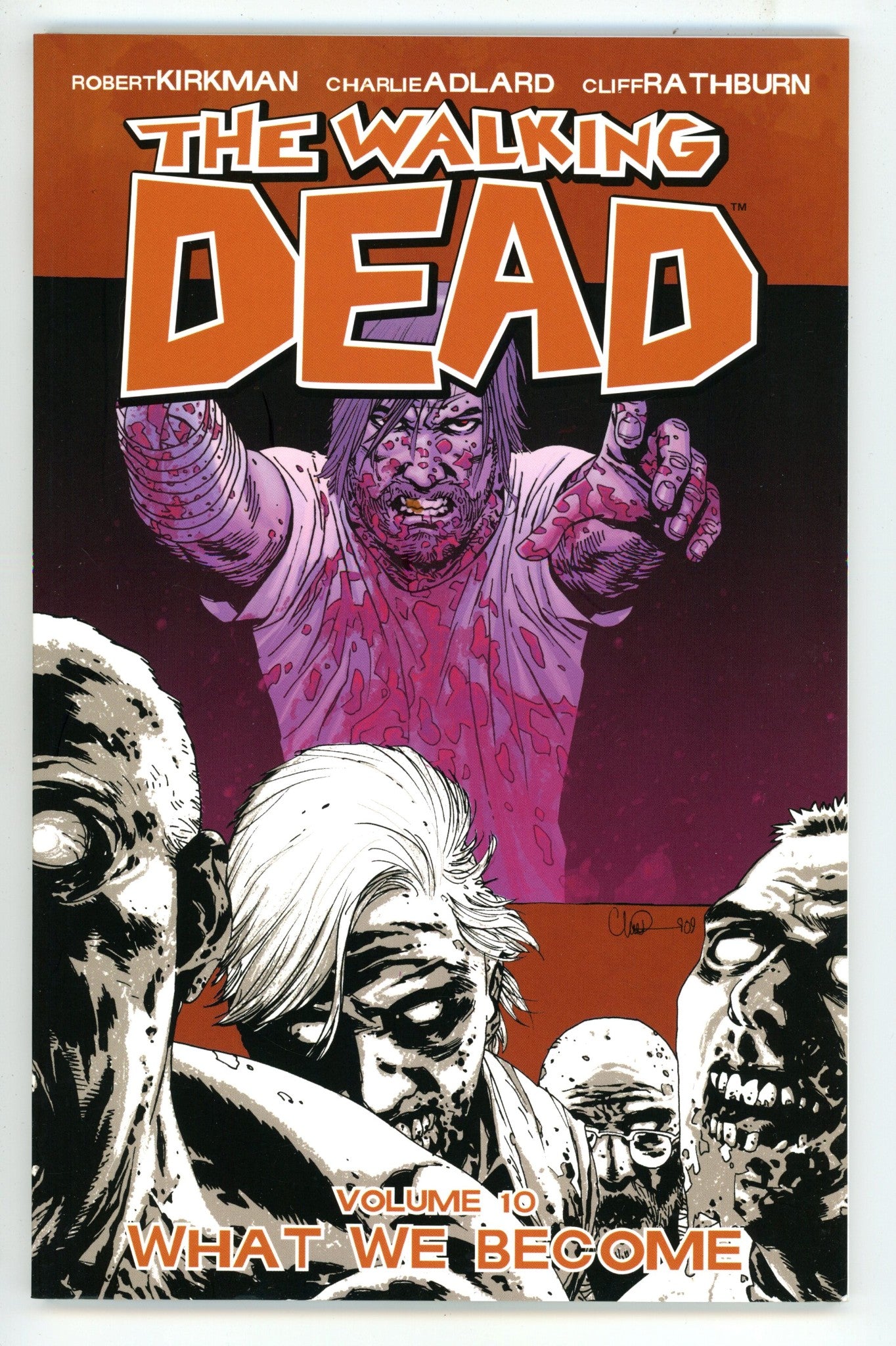 The Walking Dead Vol 10 What We Become TPB 3rd Print