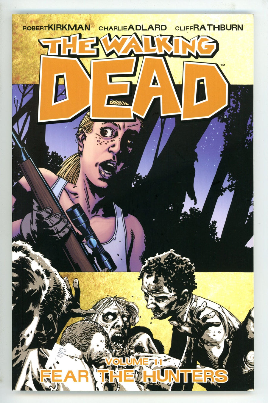 The Walking Dead Vol 11 Fear the Hunters TPB