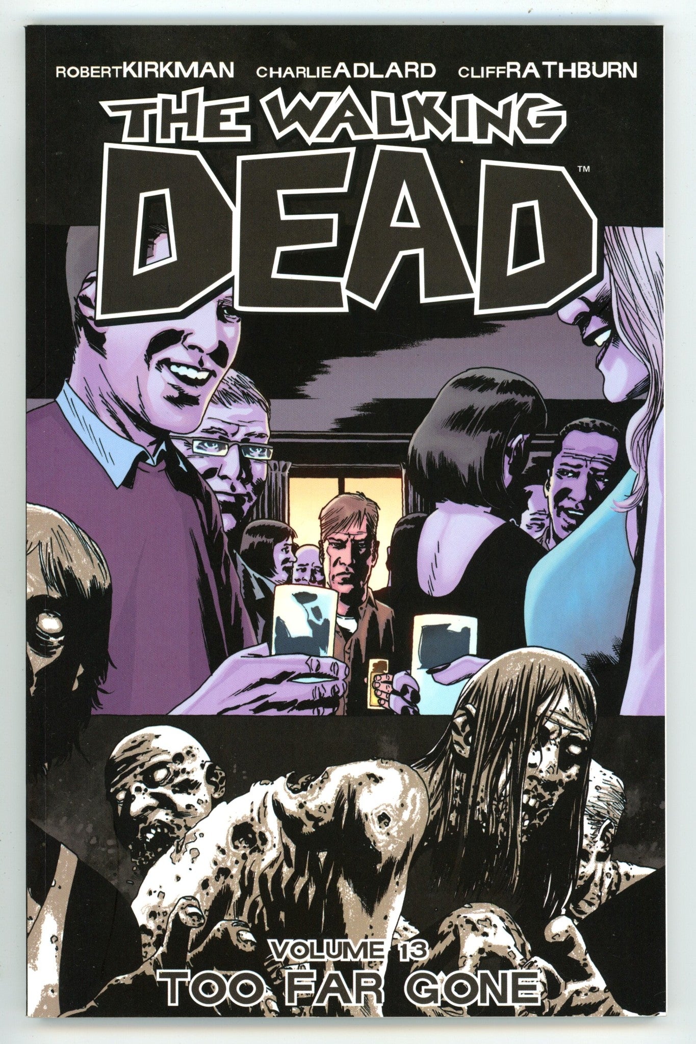 The Walking Dead Vol 13 Too Far Gone TPB 2nd Print