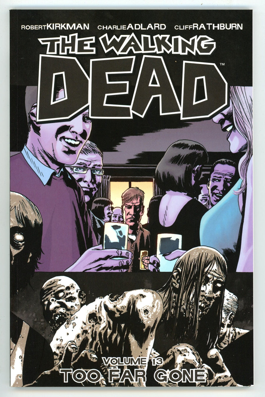 The Walking Dead Vol 13 Too Far Gone TPB 2nd Print