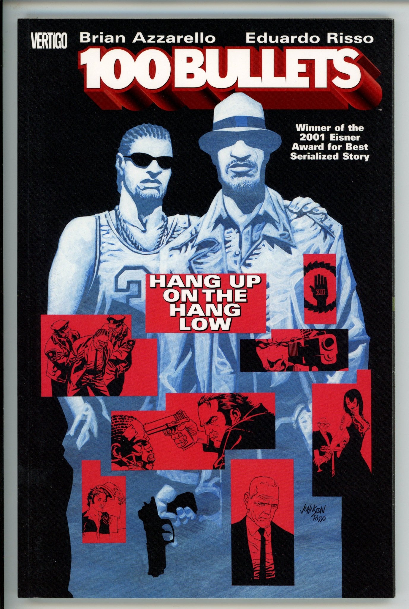 100 Bullets Hang Up On The Hang Low Vol 3 TP