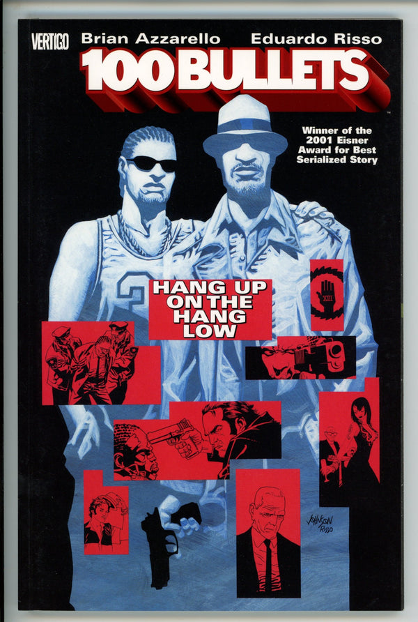 100 Bullets Hang Up On The Hang Low Vol 3 TP