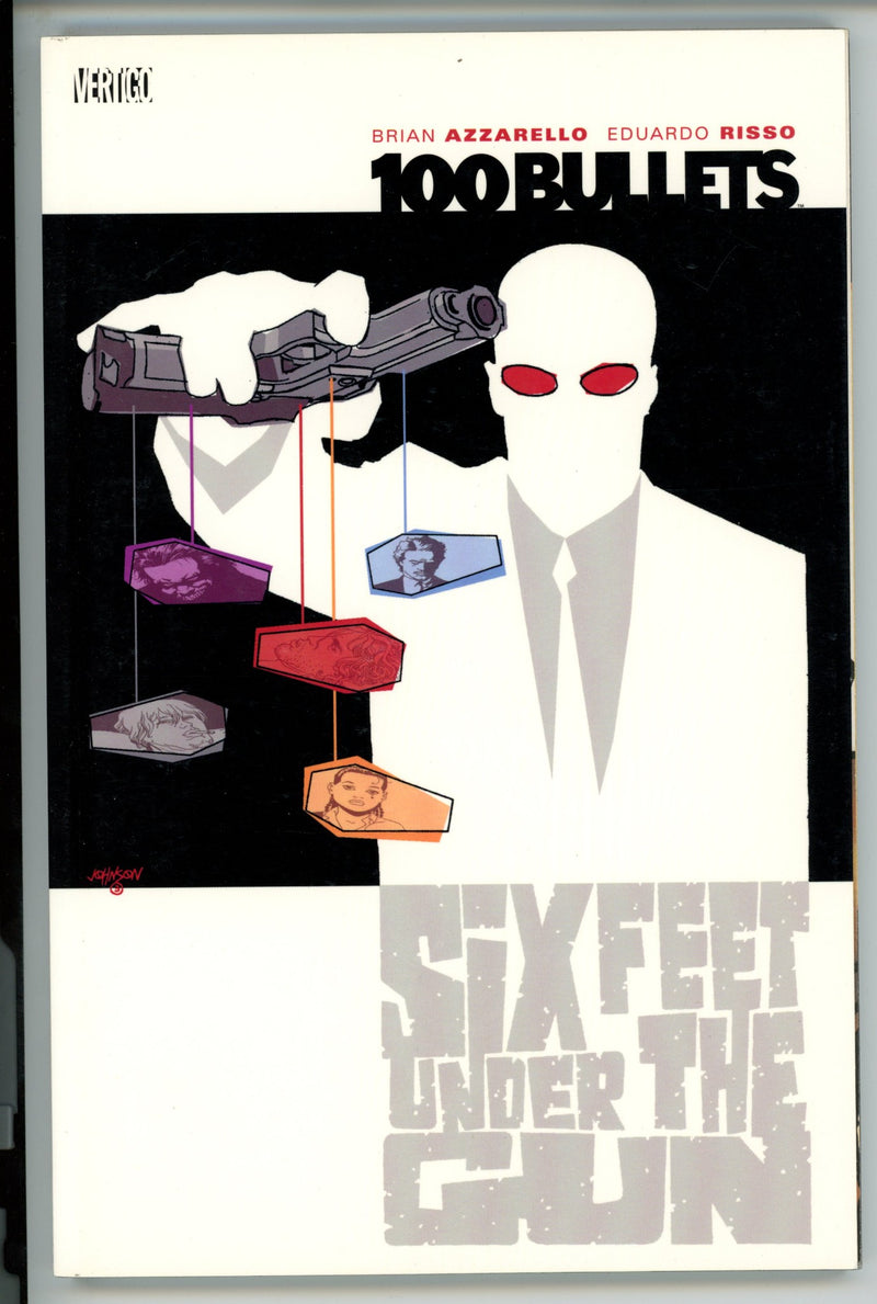 100 Bullets Six Feet Under The Gun Vol 6 TP