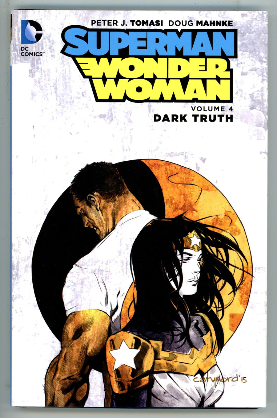 Superman/Wonder Woman Vol 4 Dark Truth HC