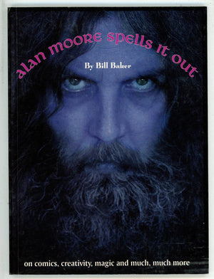 Alan Moore Spells It Out TPB Novel