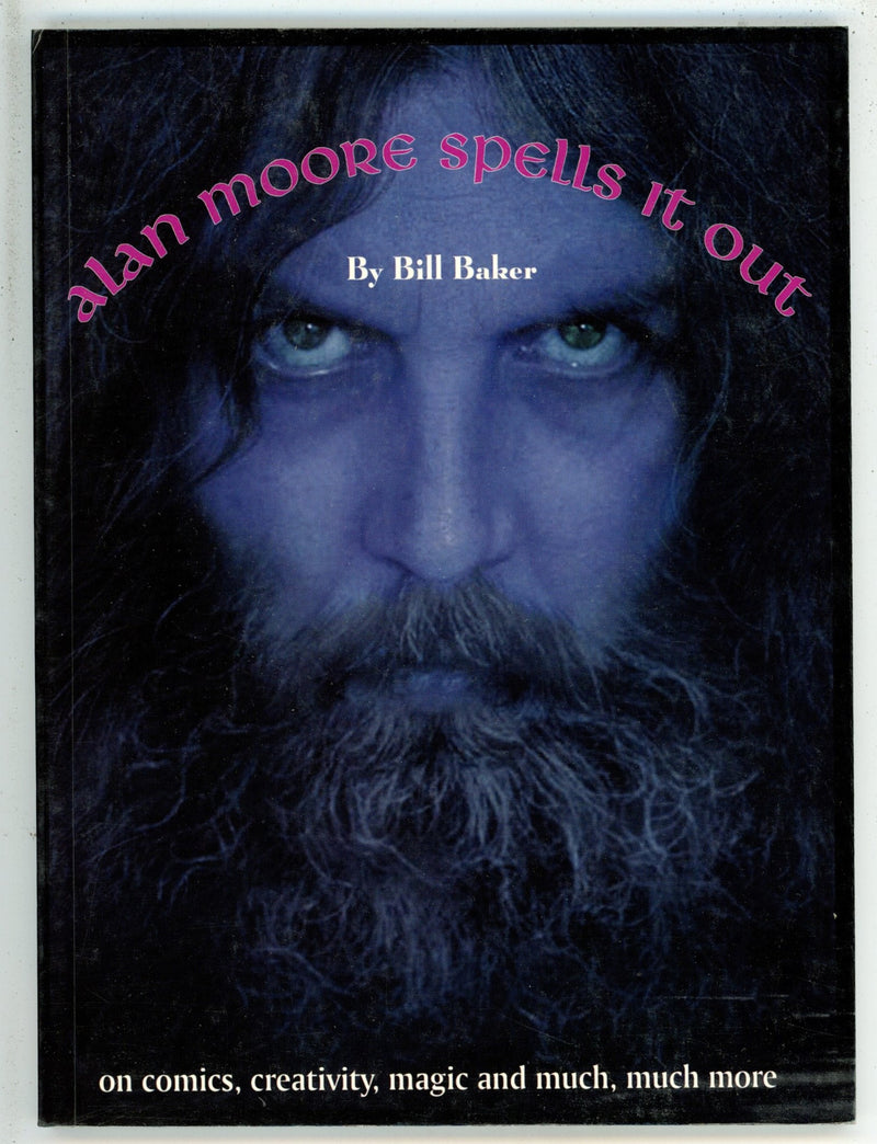 Alan Moore Spells It Out TPB Novel
