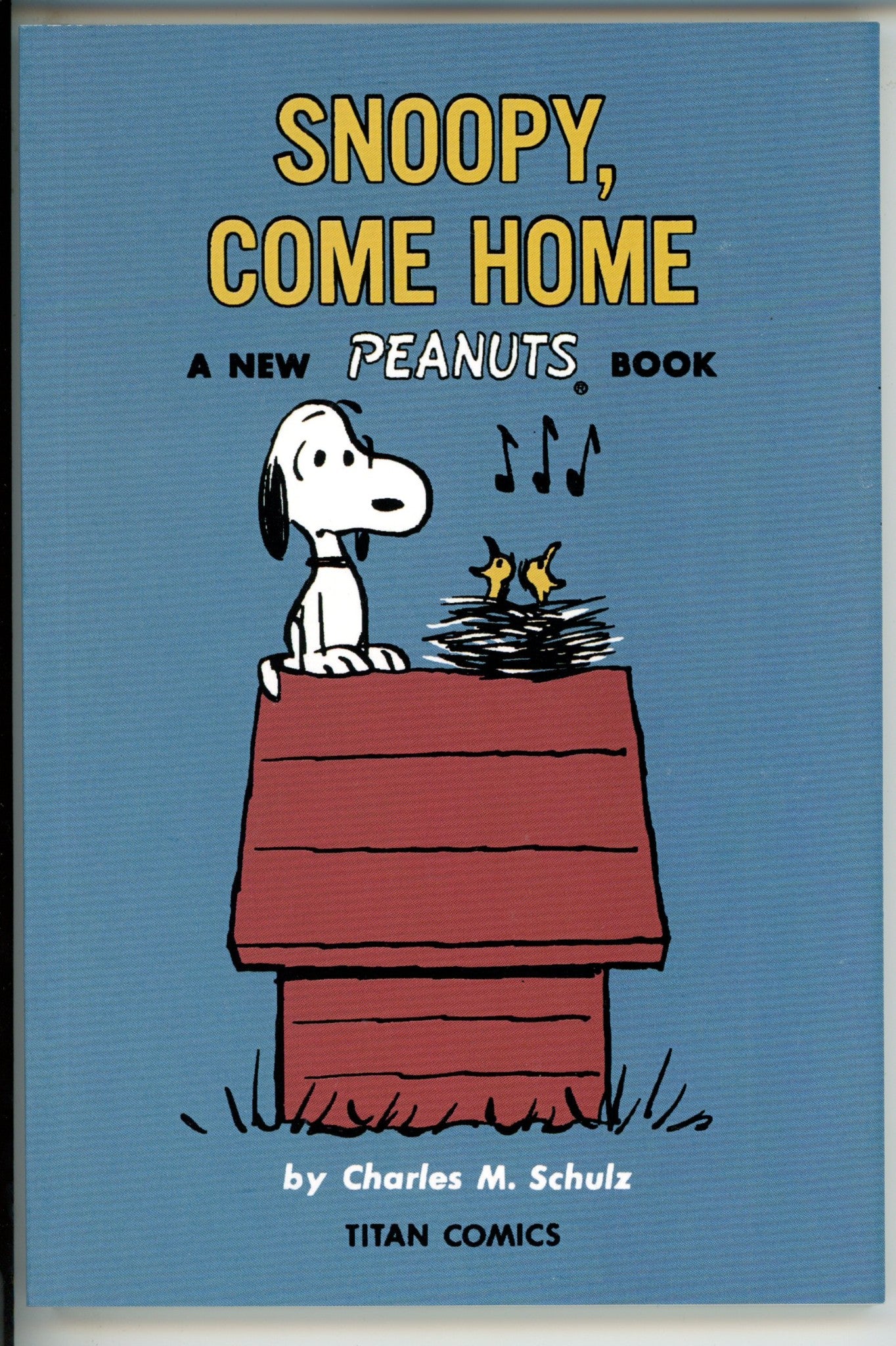 Snoopy, Come Home A New Peanuts Book TP