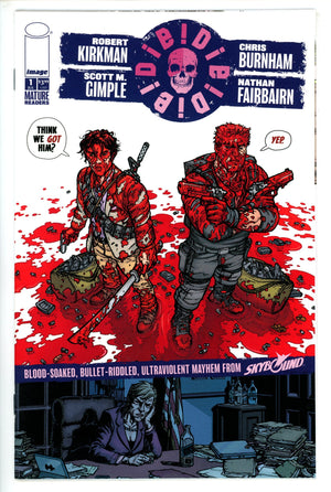 Die!Die!Die!  1 Think We Got Him Variant