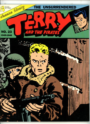 Terry and the Pirates Vol 23 The Unsurrendered TPB