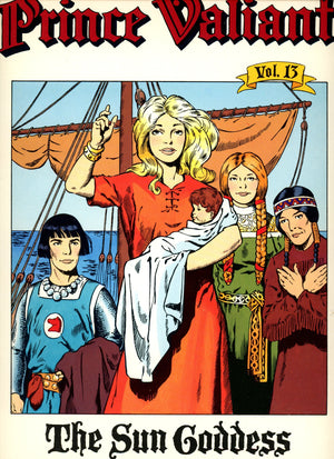 Prince Valiant Vol 13 The Sun Goddess TPB