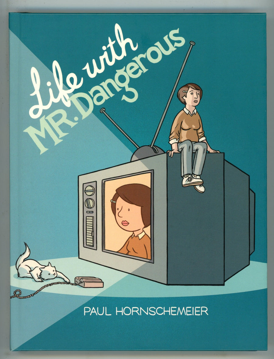 Life With Mr. Dangerous HC