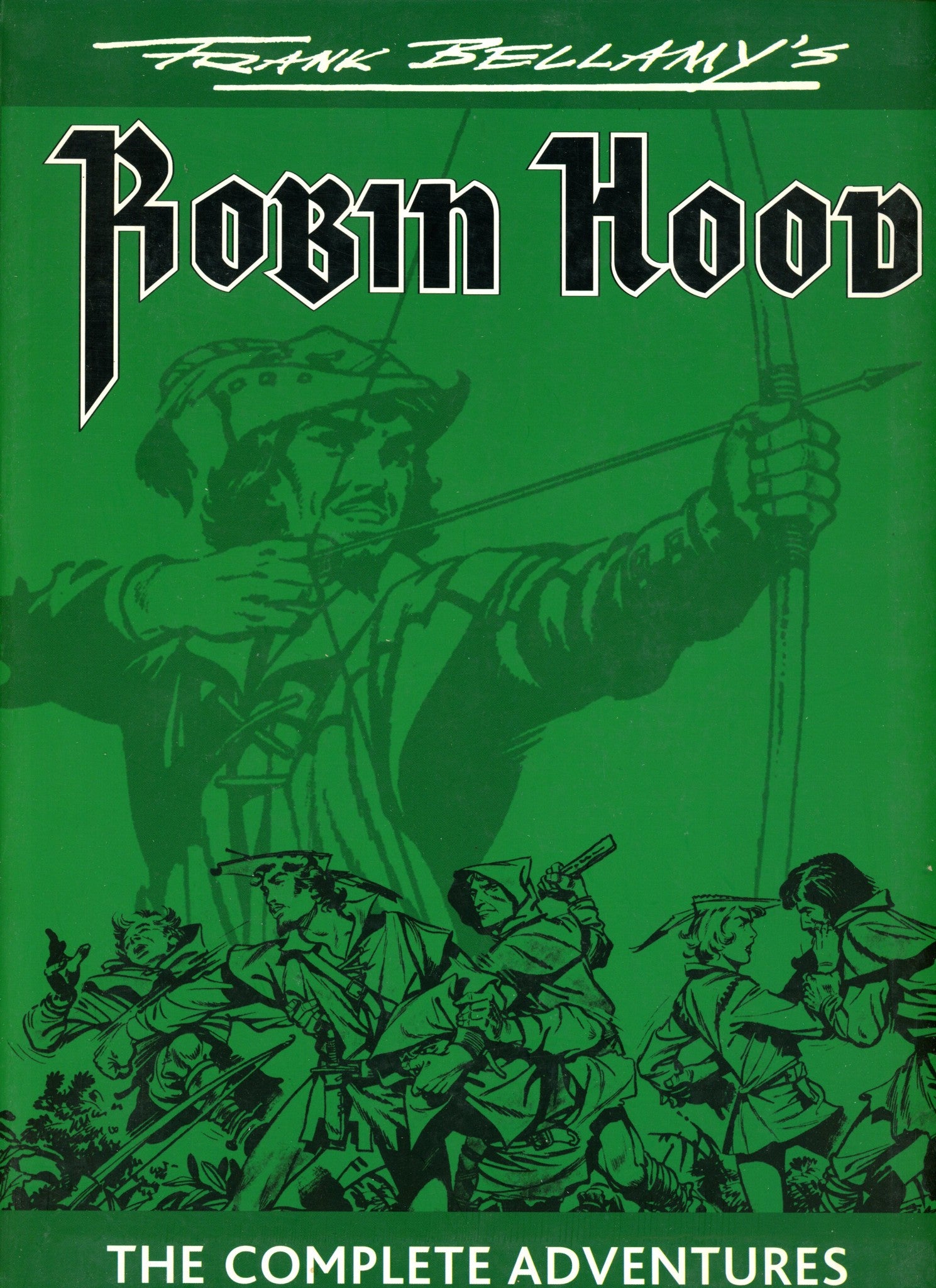 Frank Bellamy's Robin Hood The Complete Adventures HC