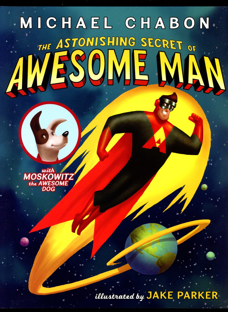 Astonishing Secret of Awesome Man HC Children's Book