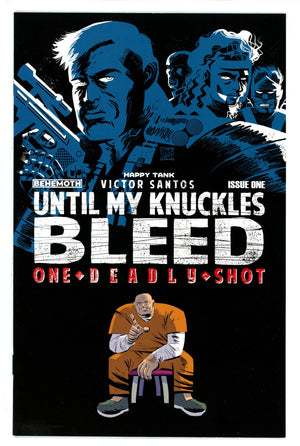 Until My Knuckles Bleed Deadly Shot 1 Santos Variant (2022)