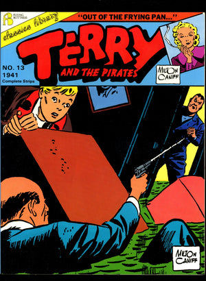 Terry and the Pirates Vol 13 1941: Out of the Frying Pan TPB