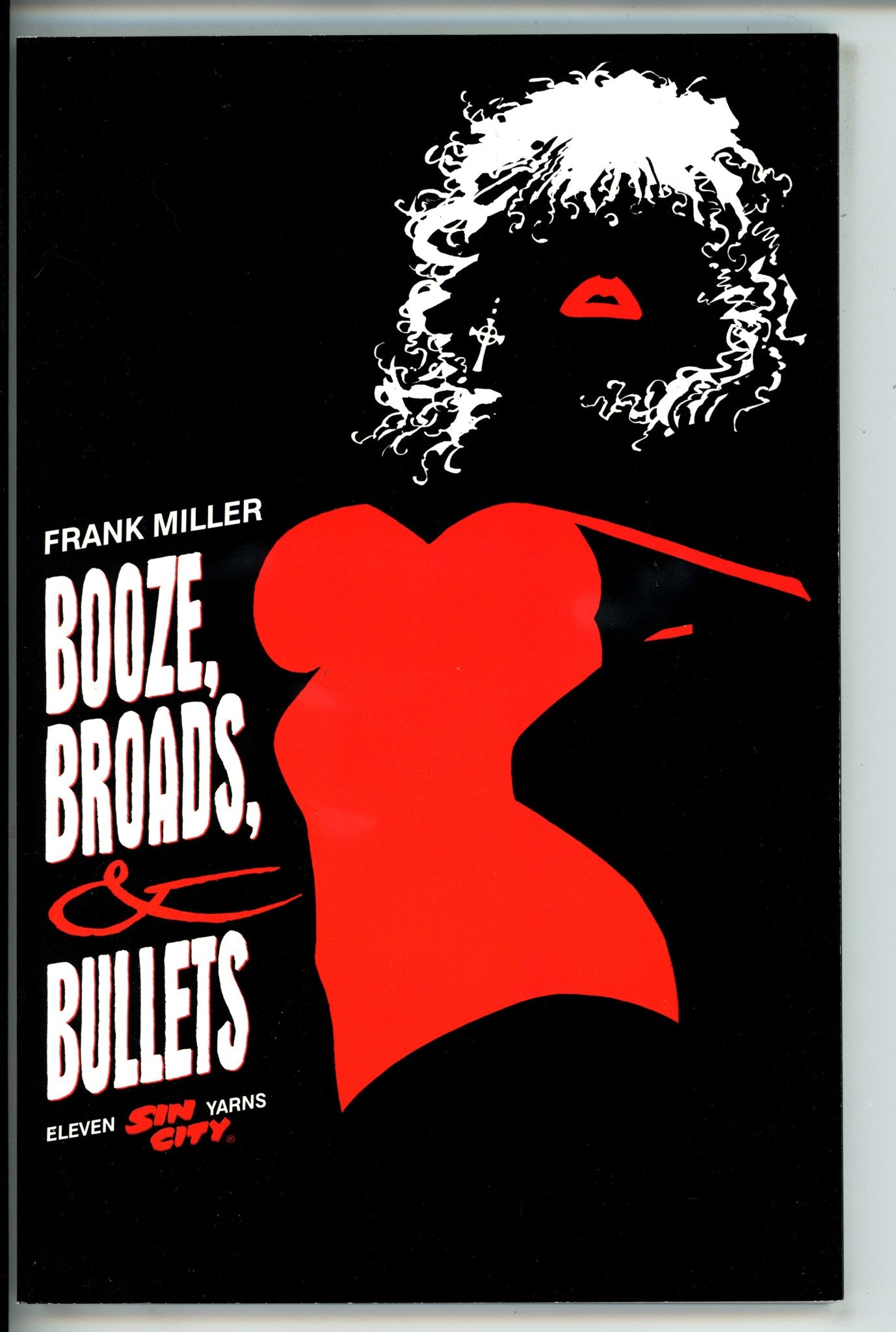 Sin City Booze, Broads & Bullets TPB