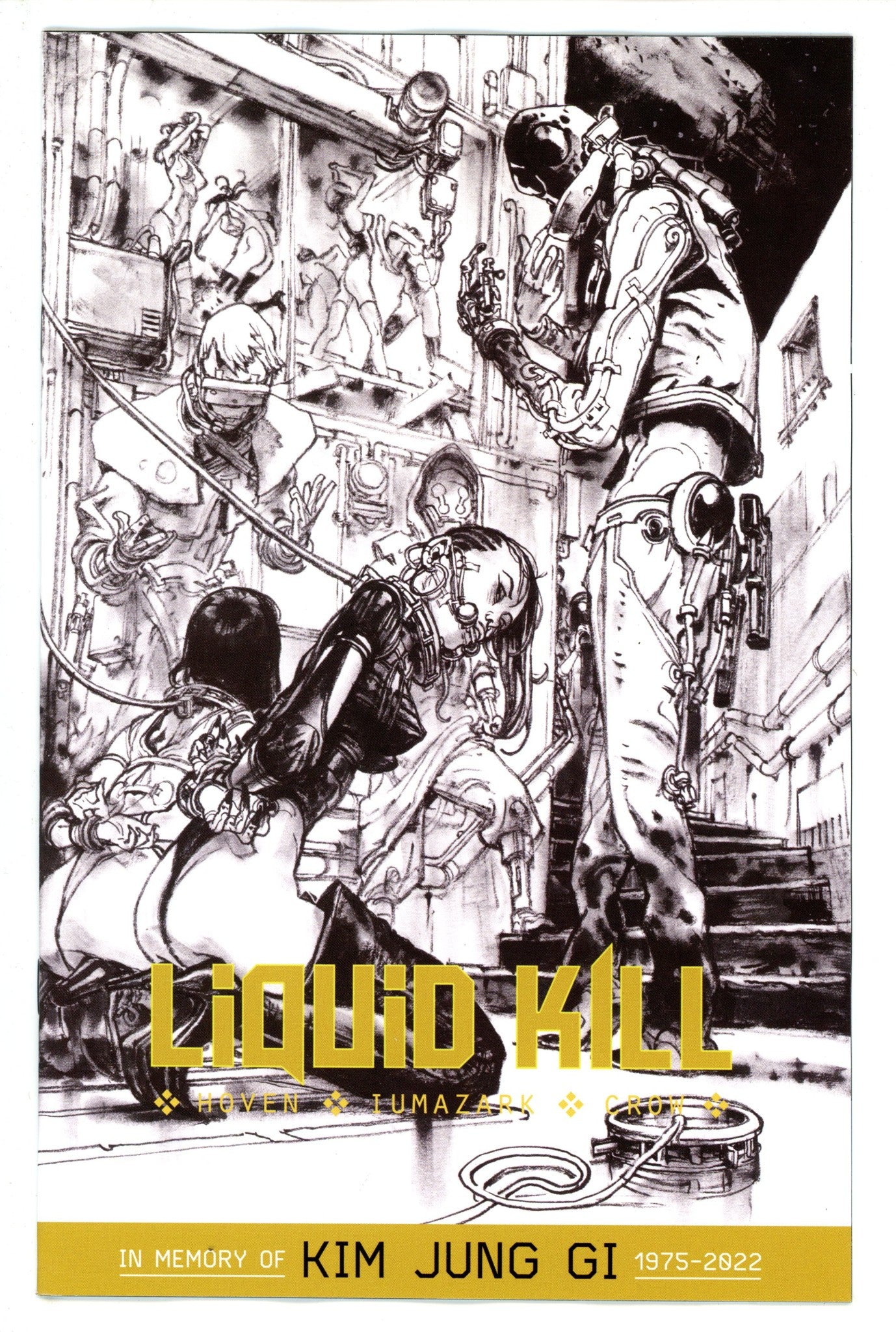 Liquid Kill 1 Gi B&W Incentive Variant VF/NM (2023)