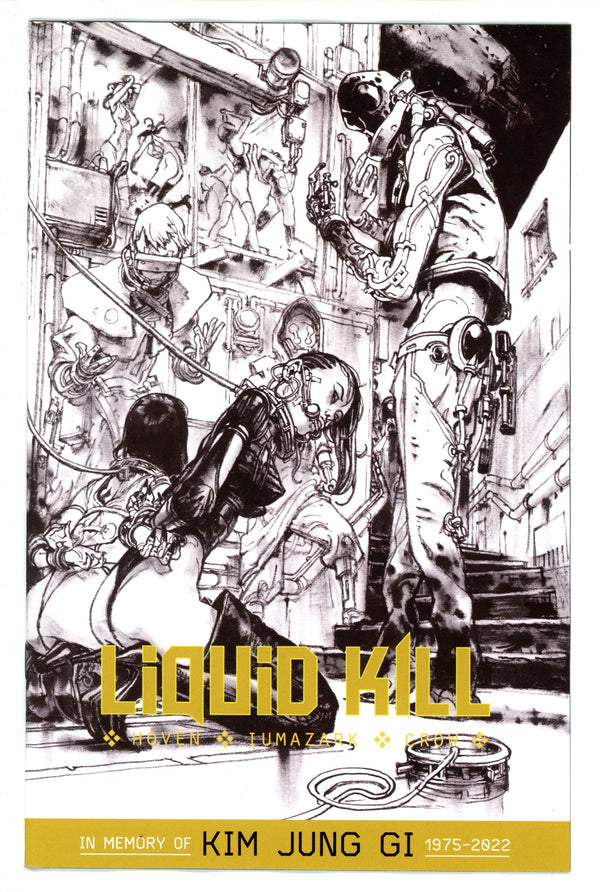 Liquid Kill 1 Gi B&W Incentive Variant VF/NM (2023)