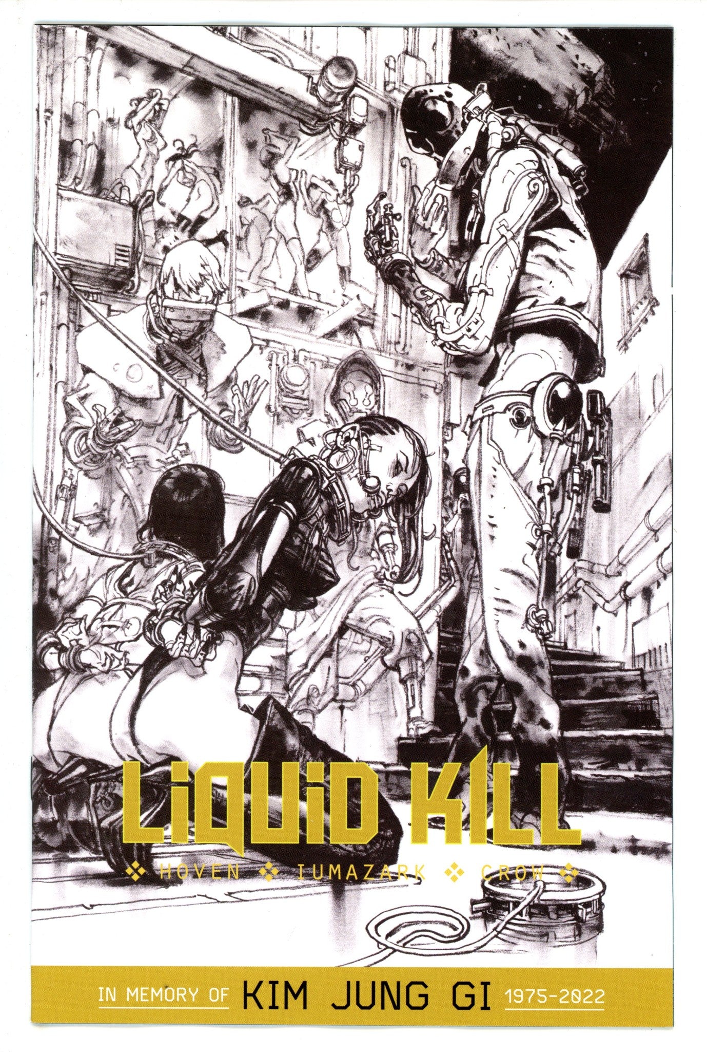 Liquid Kill 1 Gi B&W Incentive Variant NM (2023)