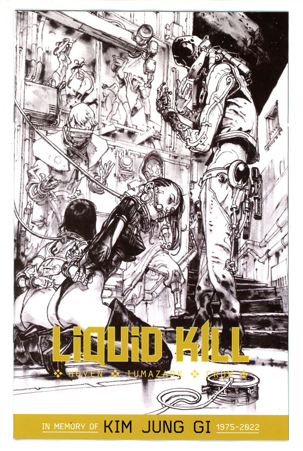 Liquid Kill 1 Gi B&W Incentive Variant NM (2023)