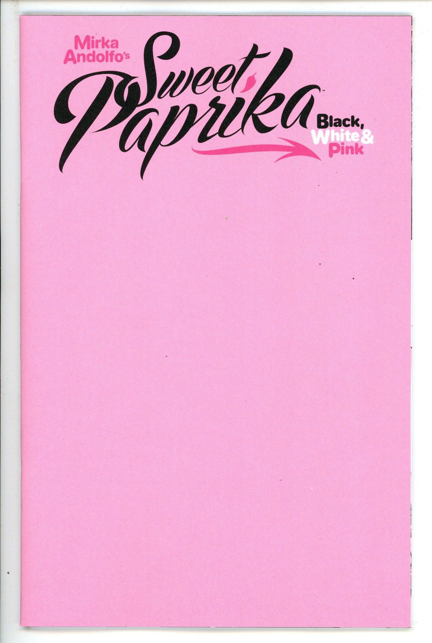 Sweet Paprika Black White & Pink 1 Blank Variant (2023)