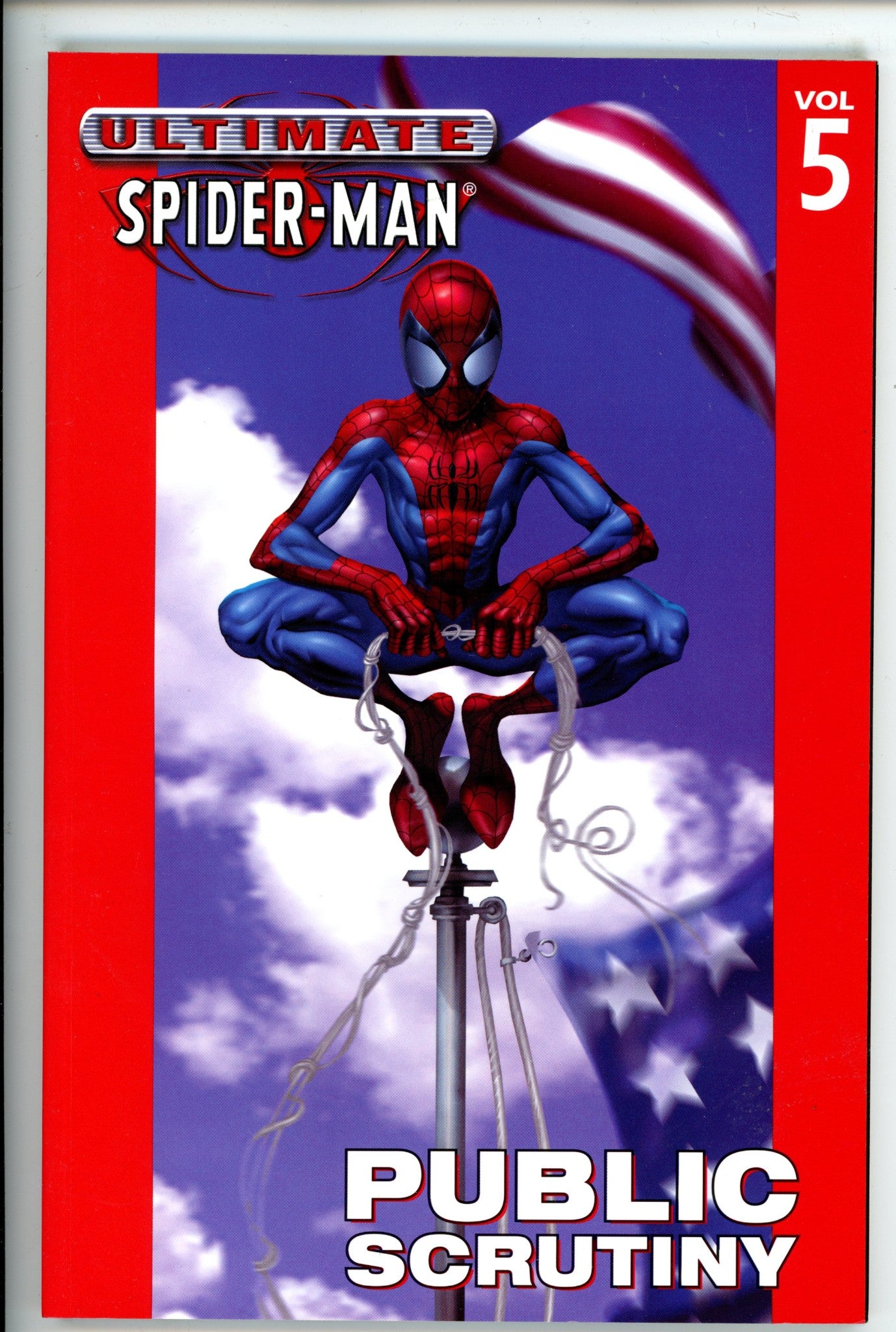 Ultimate Spider-Man Vol 5 Public Scrutiny TPB 1st Print