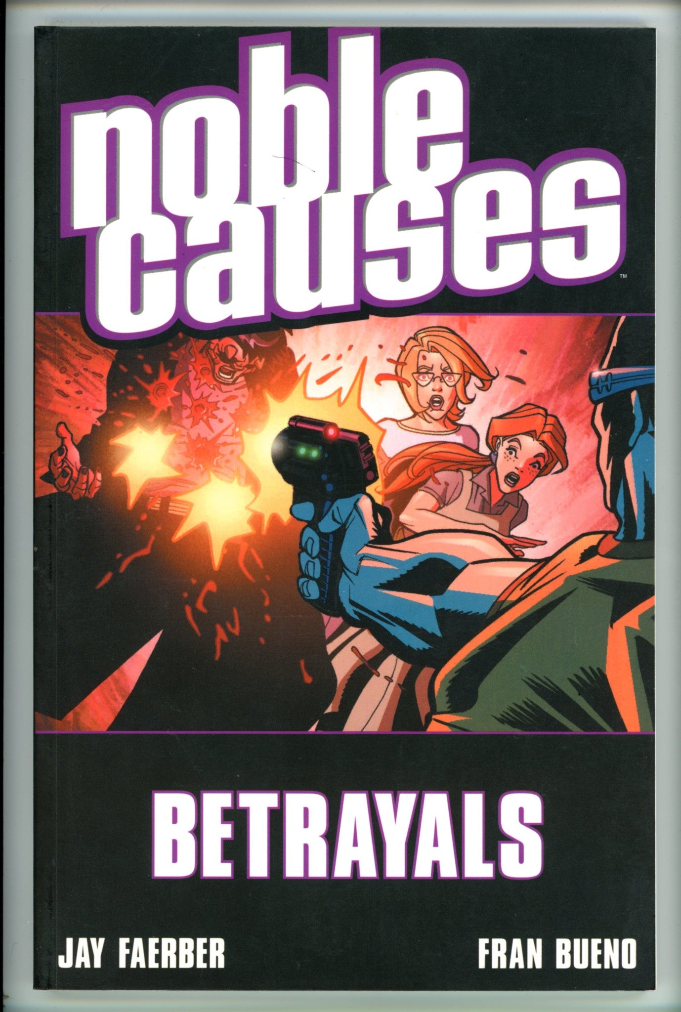 Noble Causes Vol 5 Betrayals