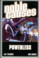 Noble Causes Vol 7 Powerless