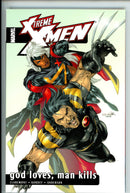 X-Treme X-Men Vol 5 God Loves, Man Kills TPB