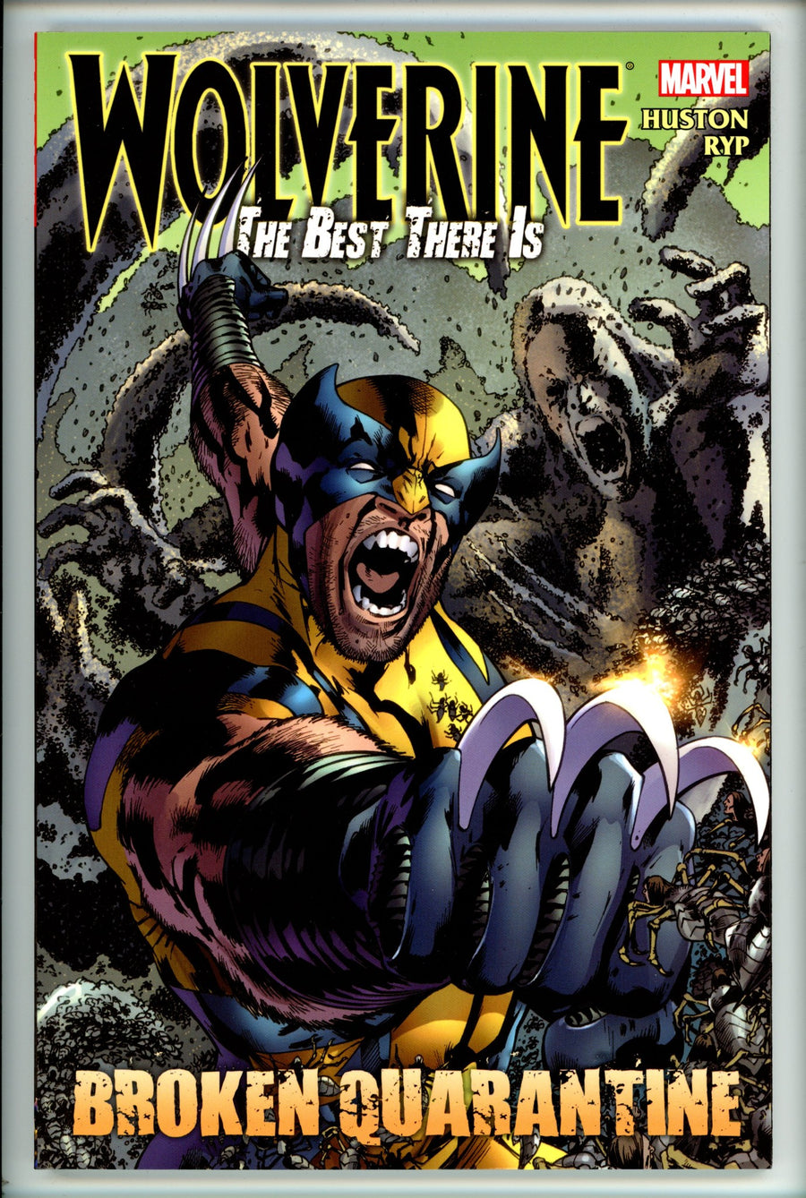 Wolverine Best There Is Broken Quarantine TP