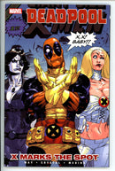 Deadpool Vol 3 X Marks the Spot