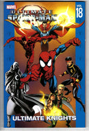 Ultimate Spider-Man Vol 18 Ultimate Knights
