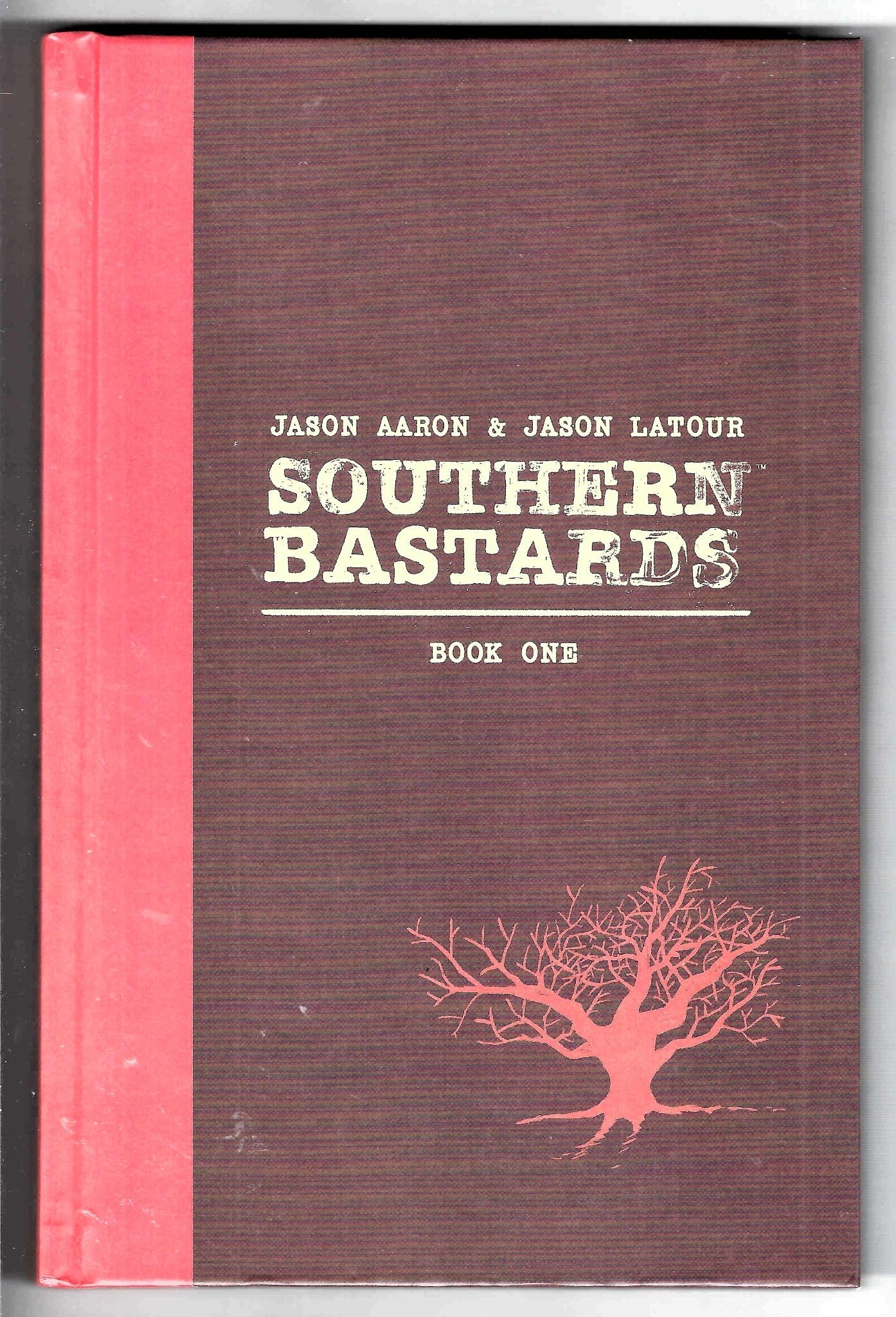 Southern Bastards Vol 1